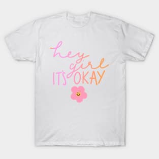 hey girl T-Shirt